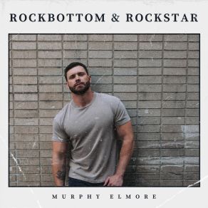 Download track Rock Bottom And Rockstar Murphy Elmore