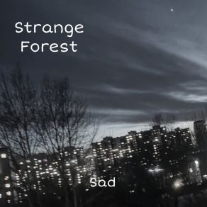 Download track Eye Strange Forest