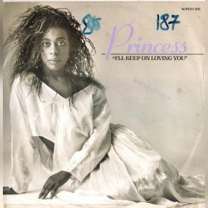 Download track Ill Keep On Loving You (D. J. Version) Princess