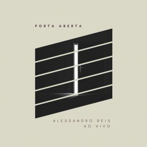 Download track Porta Aberta (Ao Vivo) Alessandro Reis