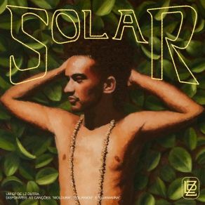 Download track Sol Raiou Lz Dutra