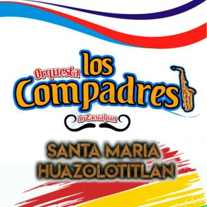 Download track Sones De La Costa Chica Orquesta Los Compadres De Zacualpan