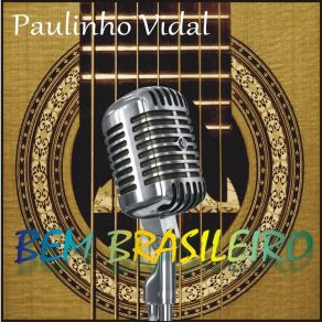 Download track Meus Quinhentos Anos De Brasil Paulinho Vidal