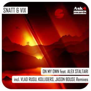 Download track On My Own (Vlad Rusu Radio Edit) Snatt, Vix, Alex Staltari