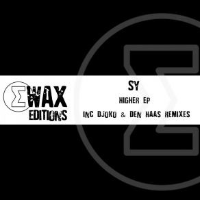 Download track Higher (Den Haas Remix) SY (DE)Den - Haas