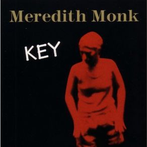 Download track Do You Be? Meredith Monk