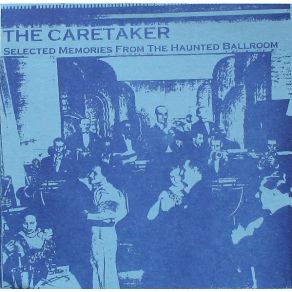 Download track Garden Of Weeds The Caretaker