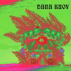 Download track Maidenhair Dana Buoy