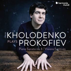 Download track Visions Fugitives, Op. 22: XV. Inquieto Vadym Kholodenko
