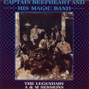 Download track Who Do You Think You're Fooling? Captain Beefheart