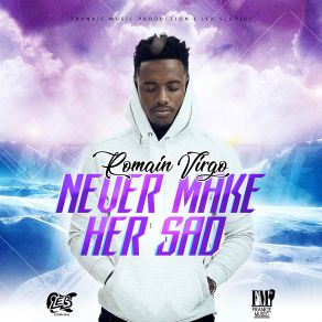 Download track Never Make Her Sad Romain Virgo