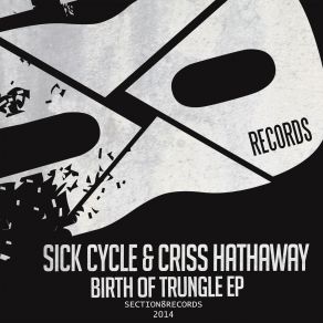 Download track Circles (Sick Cycle Trungle Remix) Sick Cycle, Criss Hathaway