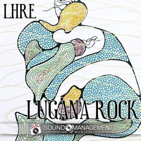 Download track Lugana Da Bere LHRE