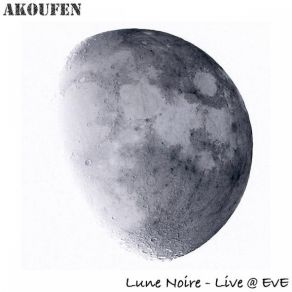 Download track Lune Noire Akoufen