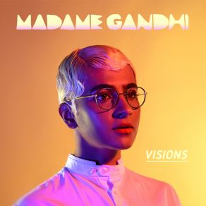 Download track See Me Thru Madame Gandhi