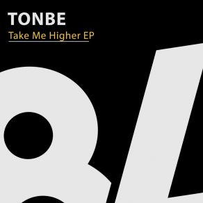 Download track Take Me Higer Tonbe