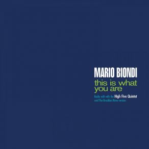 Download track This Is What You Are (Radio Edit) Mario BiondiHi - Five