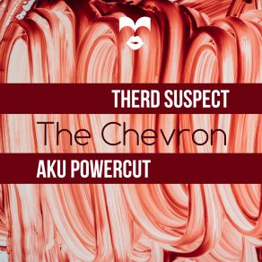 Download track The Chevon (Therd Suspect's V-Shaped Dub) Aku Powercut