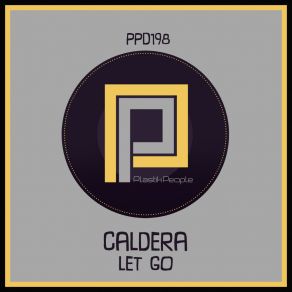 Download track Let Go (Radio Mix) Caldera