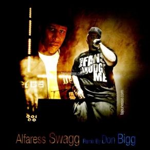 Download track Alfaress Swagg Remix By Don Bigg Don BiGG