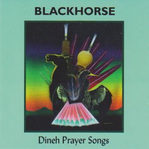 Download track Dineh Prayer Song # 6 Blackhorse